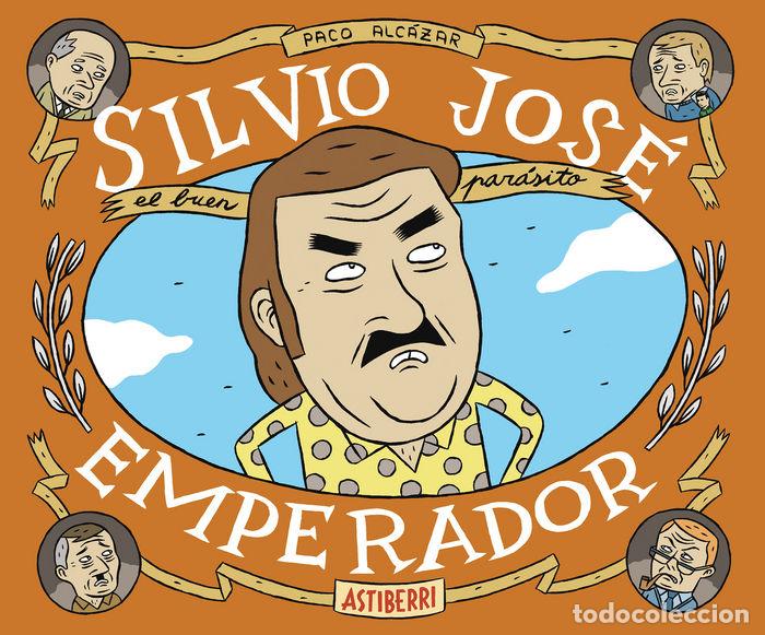 Libros: SILVIO JOSE EMPERADOR - ALCAZAR, PACO