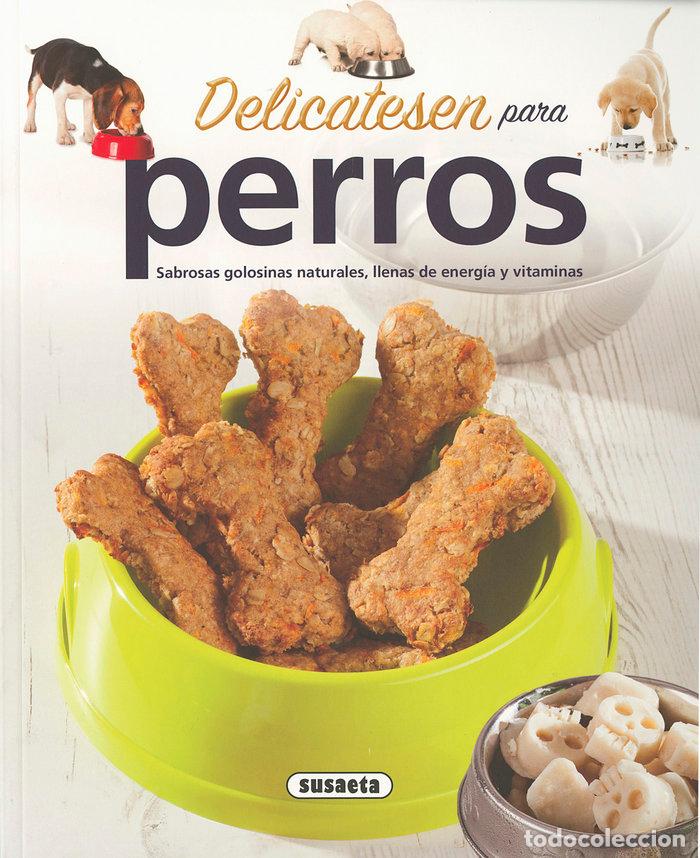 Libros: DELICATESEN PARA PERROS - AA.VV