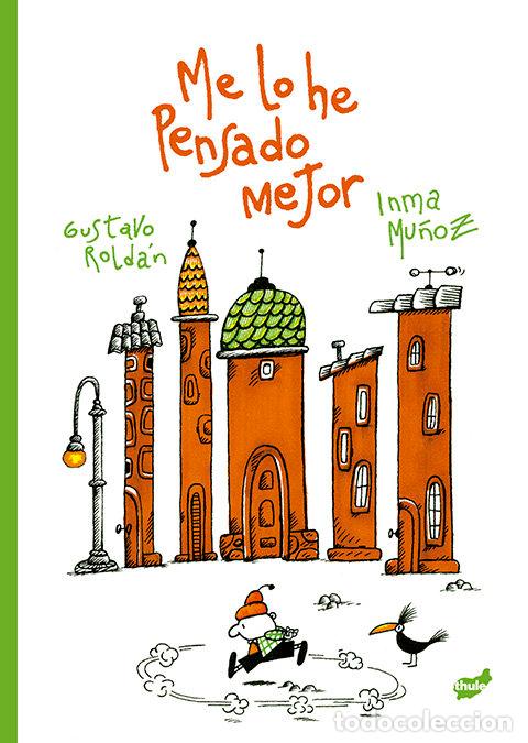 Libros: ME LO HE PENSADO MEJOR - MU&Ntilde;OZ MORENO, INMA