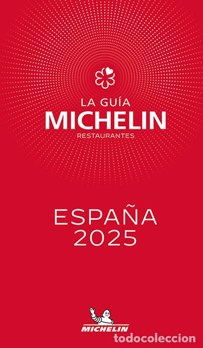 Libros: GUIA ROJA ESPA&Ntilde;A LA RESTAURANTES DE ESPA&Ntilde;A 2025 MICHELIN - Varios autores