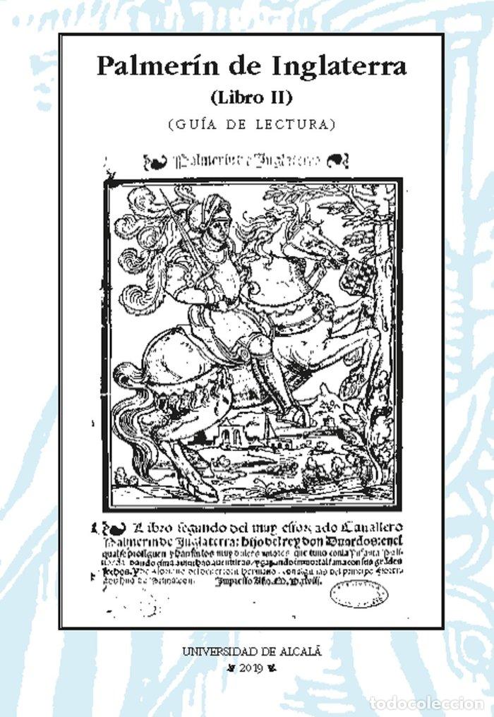 Libros: PALMERIN DE INGLATERRA. GUIA DE LECTURA - VARGAS DIAZ-TOLEDO, AURELIO