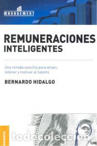 Libros: REMUNERACIONES INTELIGENTES - HIDALGO, BERNARDO