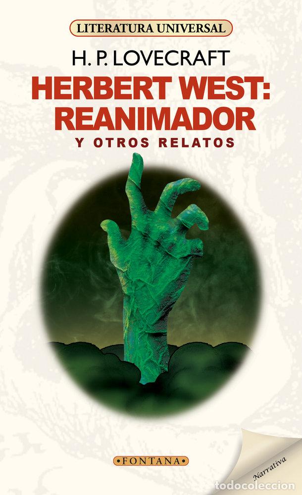 Libros: HERBERT WEST REANIMADOR Y OTROS RELATOS - LOVECRAFT, H P