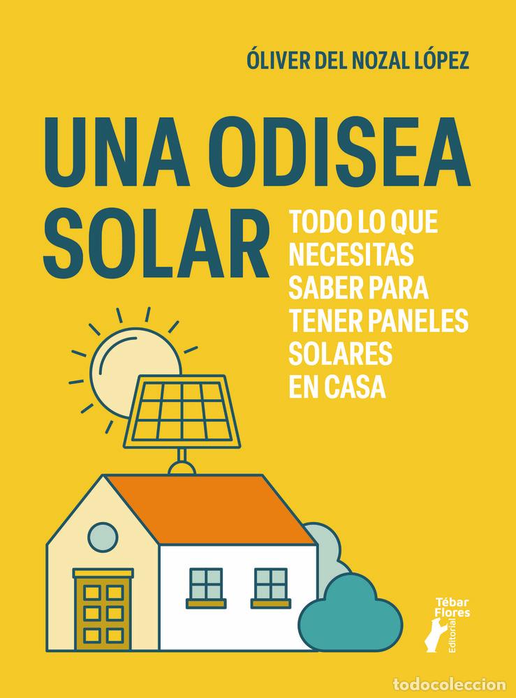 Libros: UNA ODISEA SOLAR - DEL NOZAL LOPEZ, OLIVER