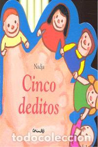 Libri: CINCO DEDITOS - NADJA