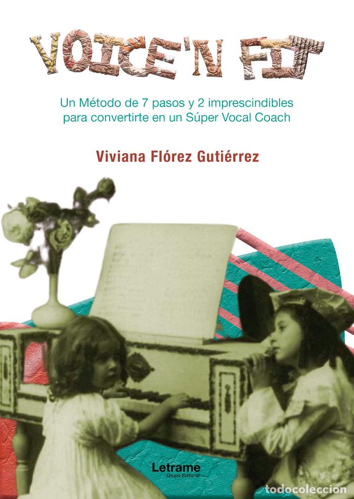 books: VOICE'N FIT METODO INFALIBLE PARA SER SUPER VOCAL COACH - FLOREZ GUTIERREZ, VIVIANA