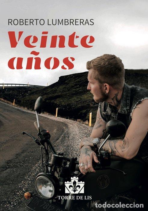 Libros: VEINTE A&Ntilde;OS - LUMBRERAS, ROBERTO