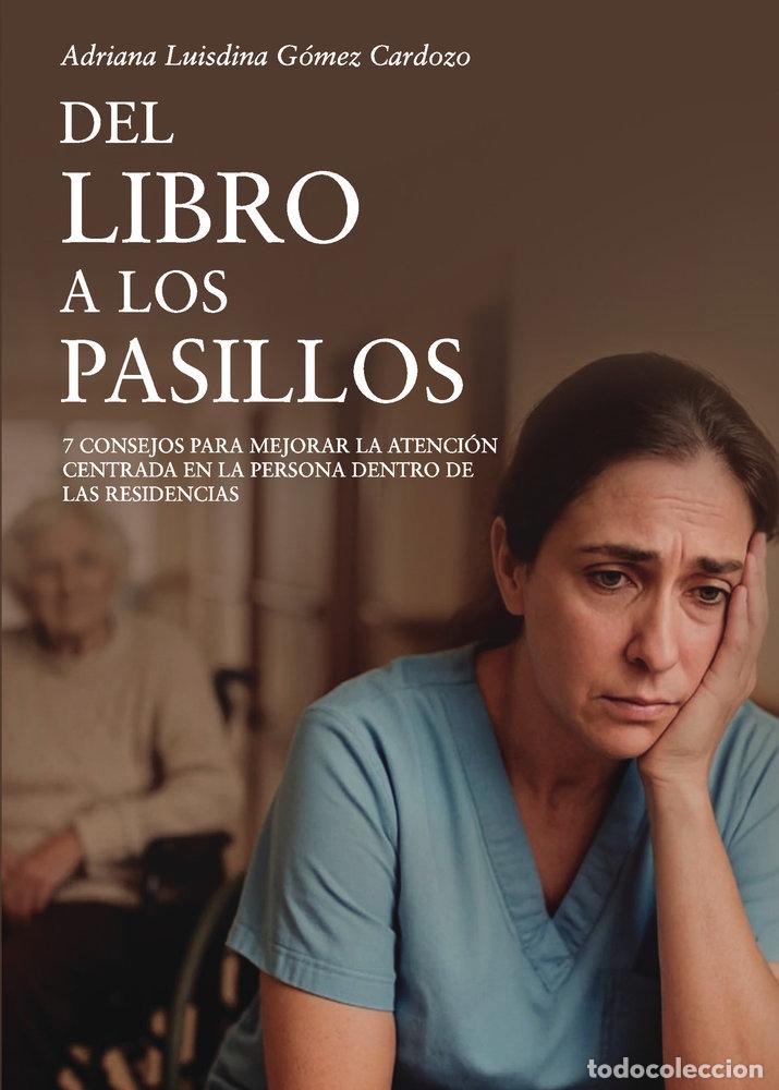 Libros: DEL LIBRO A LOS PASILLOS - GOMEZ CARDOZO, ADRIANA LUISDINA