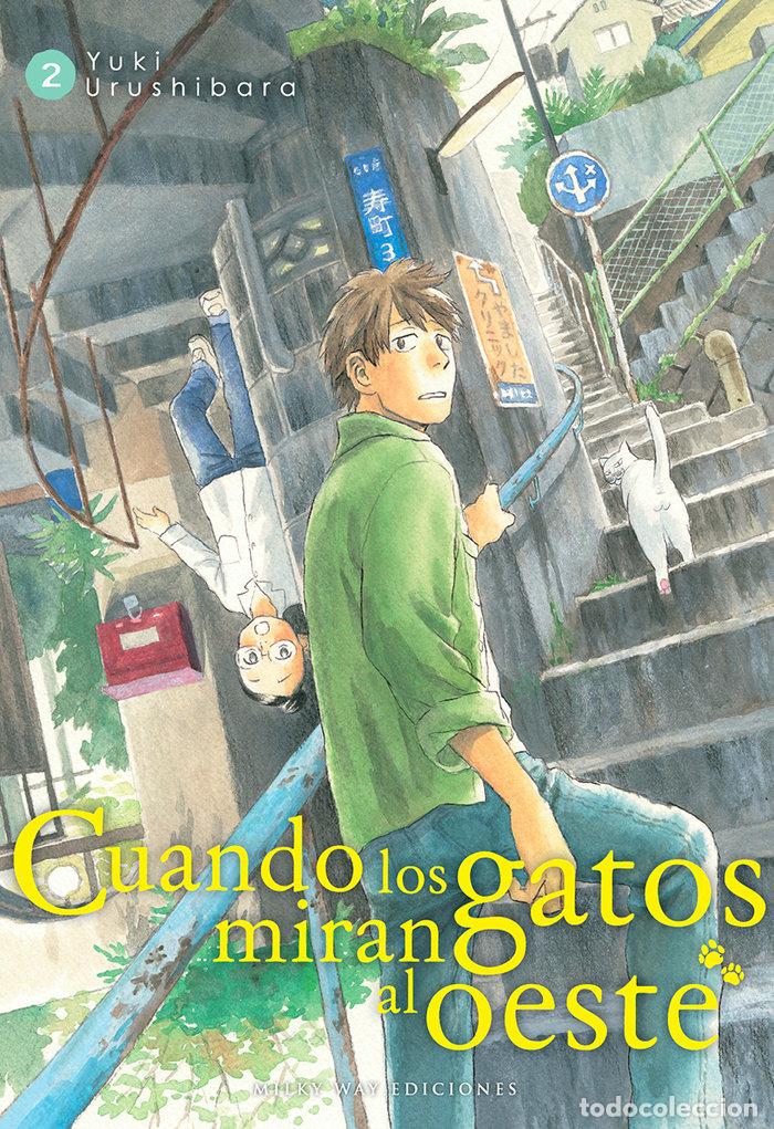 Libros: CUANDO LOS GATOS MIRAN AL OESTE 2 - URUSHIBARA, YUKI