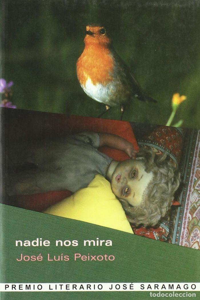 Libros: NADIE NOS MIRA - PEIXOTO, JOSE LUIS