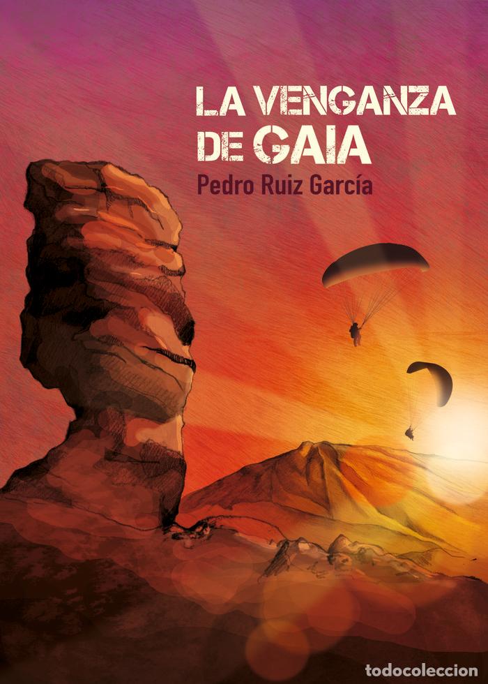 Libros: LA VENGANZA DE GAIA - RUIZ GARCIA, PEDRO