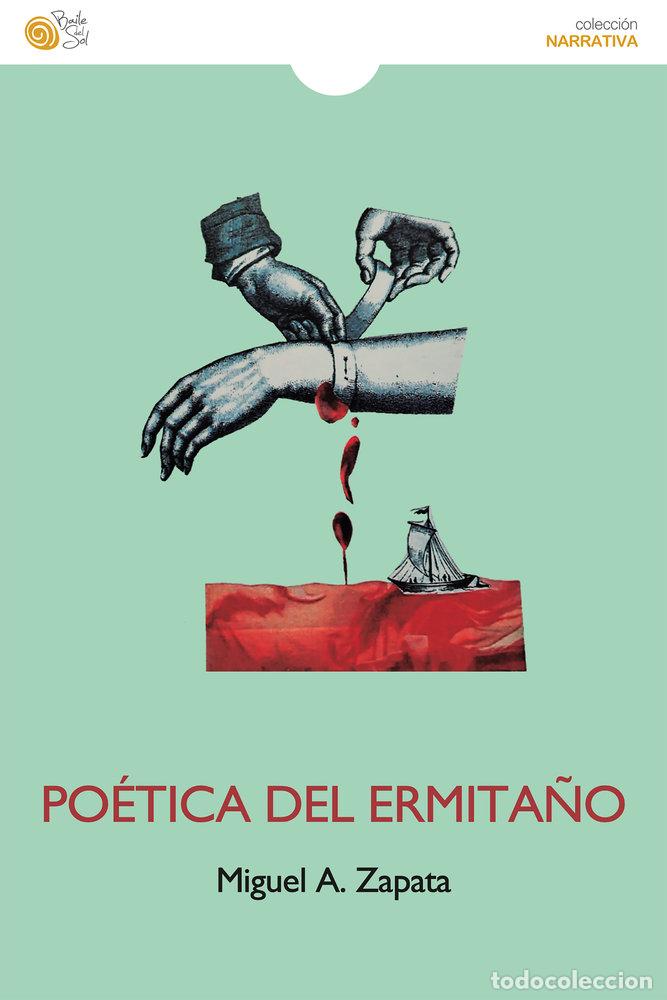 Libros: POETICA DEL ERMITA&Ntilde;O - ZAPATA, MIGUEL ANGEL