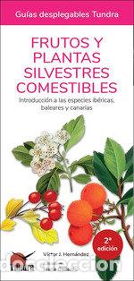 Libros: FRUTOS Y PLANTAS SILVESTRES COMESTIBLES - AA.VV
