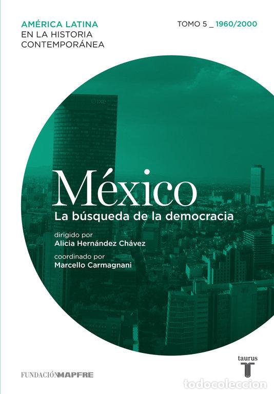 Libros: MAPFRE MEXICO 5 LA BUSQUEDA DE LA DEMOC - AA.VV.