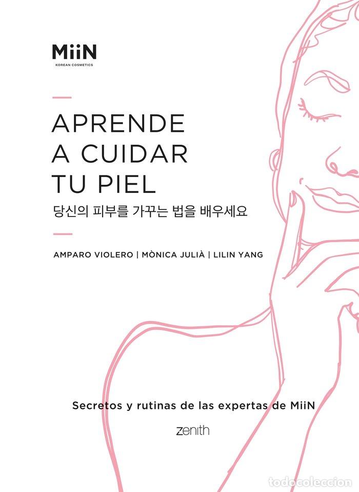 Livros: APRENDE A CUIDAR TU PIEL - MIIN COSMETICS