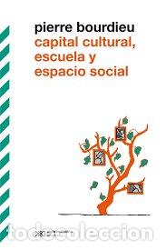 Livros: CAPITAL CULTURAL ESCUELA Y ESPACIO SOCIAL - BOURDIEU, PIERRE