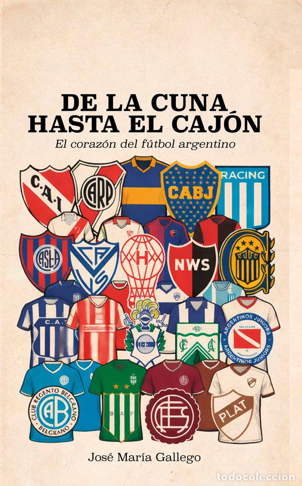 Livros: DE LA CUNA HASTA EL CAJ&Oacute;N - GALLEGO, JOSE MARIA