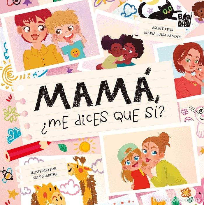 B&uuml;cher: MAMA ME DICES QUE SI - FANDOS, MARIA LUISA
