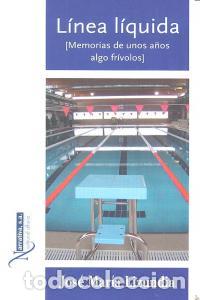 Libri: LINEA LIQUIDA - LIZUNDIA, JOSE MARIA