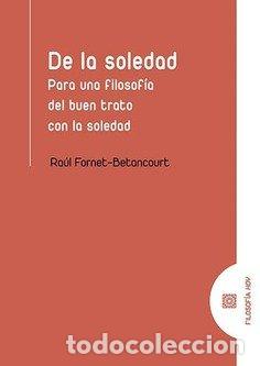 Libri: DE LA SOLEDAD - FORNET BETANCOURT, RAUL