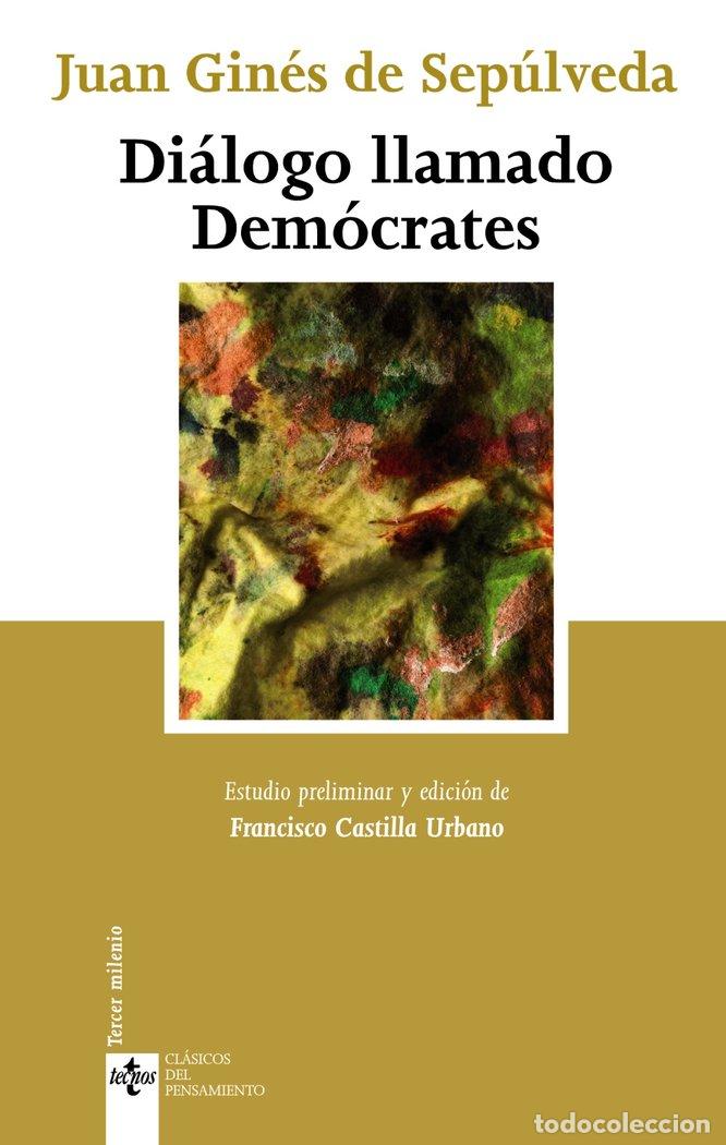 Livres: DIALOGO LLAMADO DEMOCRATES - SEPULVEDA, JUAN GINES DE