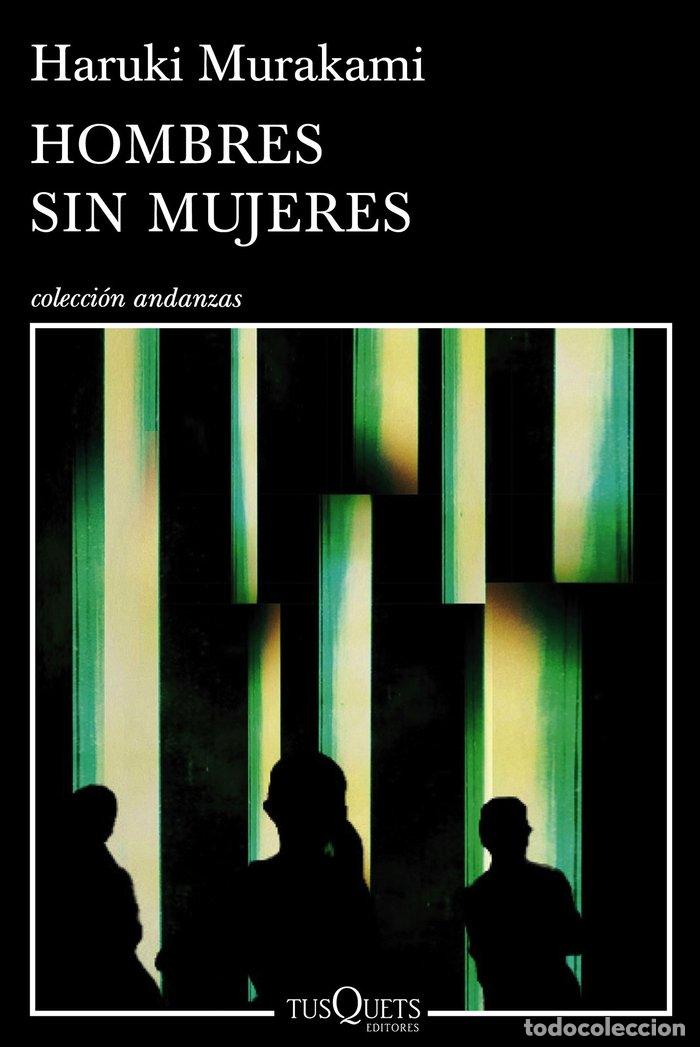Livres: HOMBRES SIN MUJERES - MURAKAMI, HARUKI