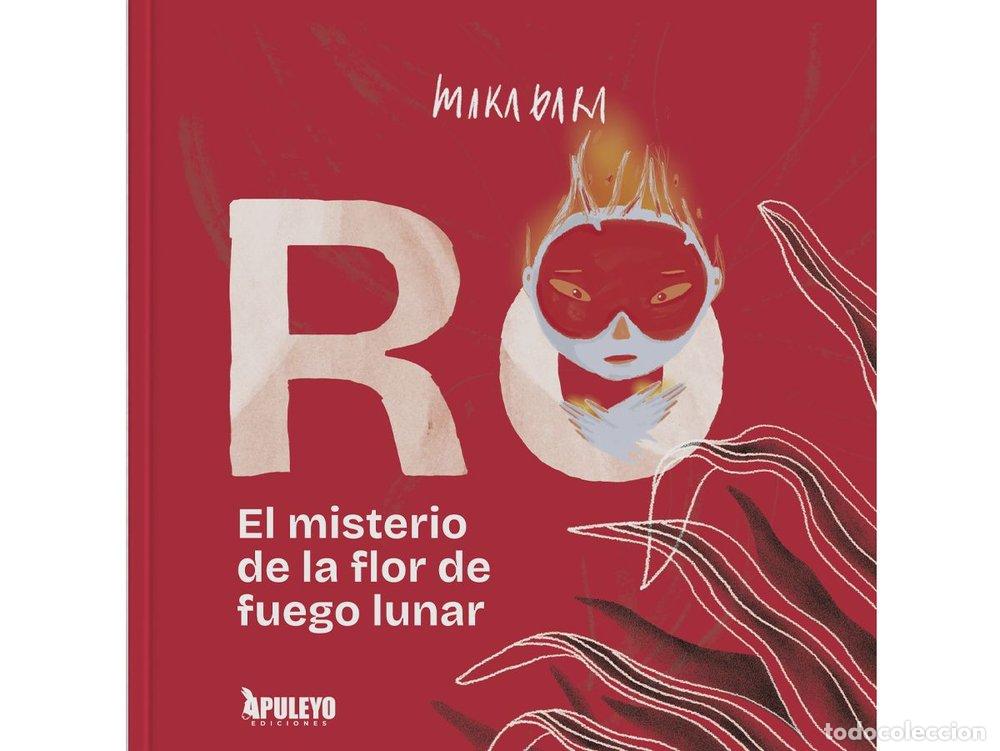 books: EL MISTERIO DE LA FLOR DE FUEGO LUNAR - MAKA BARA