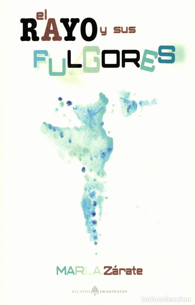 books: EL RAYO Y SUS FULGORES - ZARATE, MARLA