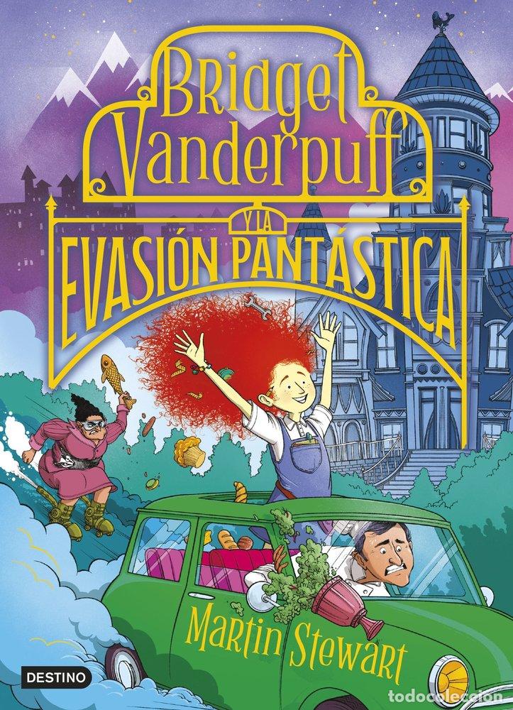 Livros: BRIDGET VANDERPUFF 1 BRIDGET VANDERPUFF Y LA EVASION PANTAS - STEWART, MARTIN