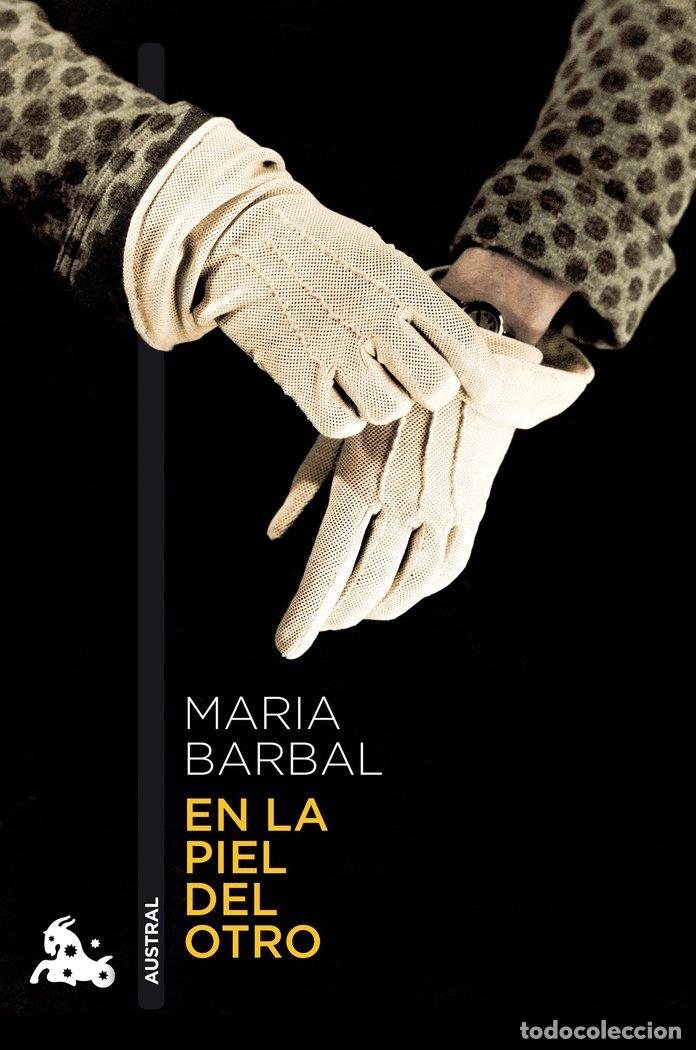 Livros: EN LA PIEL DEL OTRO - BARBAL, MARIA
