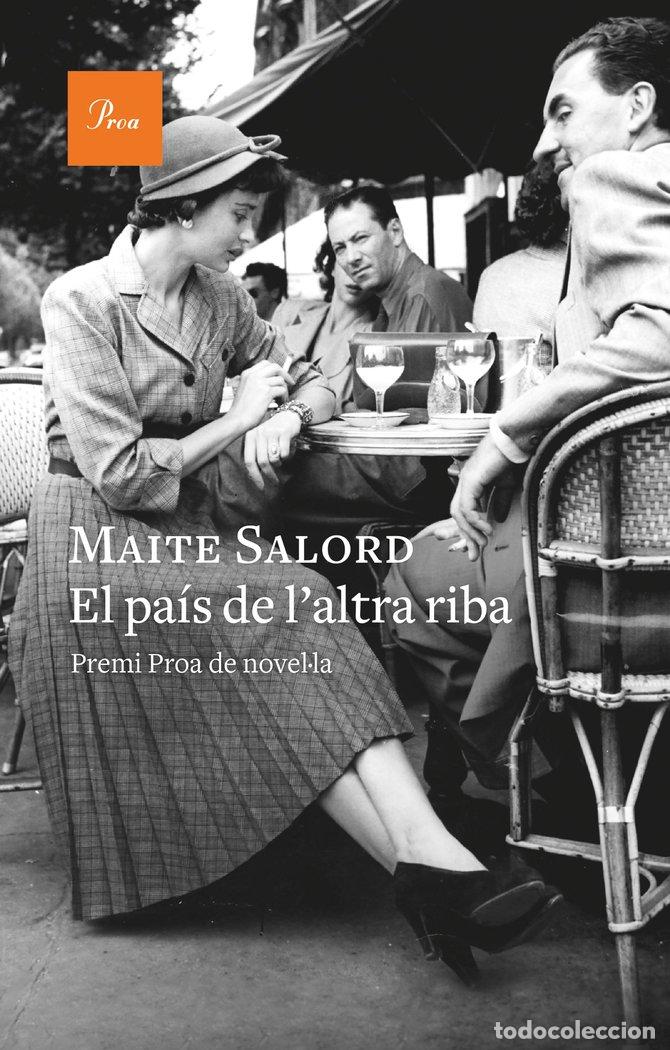 books: EL PAIS DE L'ALTRA RIBA PREMI PROA 2021 - SALORD, MAITE