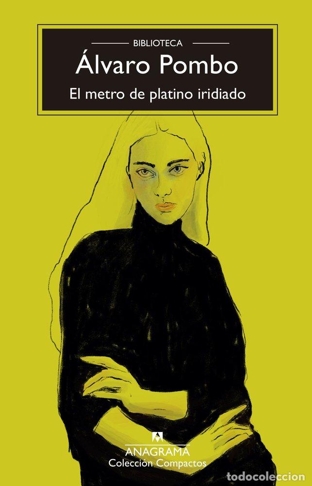 B&uuml;cher: EL METRO DE PLATINO IRIDIADO - POMBO, ALVARO