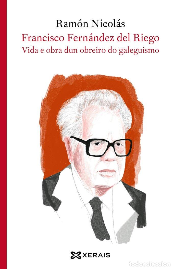 Libros: FRANCISCO FERNANDEZ DEL RIEGO - NICOLAS, RAMON