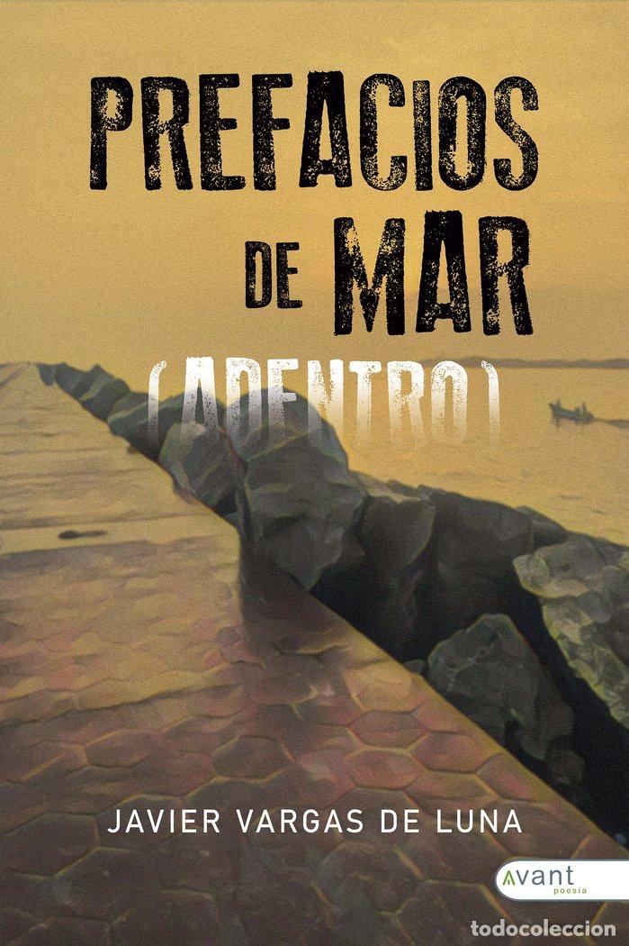Libros: PREFACIOS DE MAR ADENTRO - VARGAS DE LUNA, JAVIER