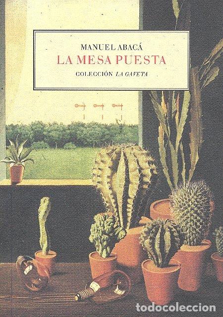 Libros: LA MESA PUESTA - ABACA, MANUEL