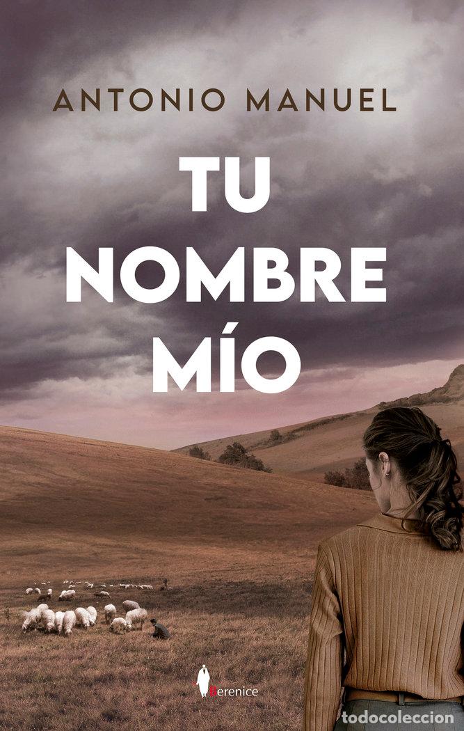 Libros: TU NOMBRE MIO - MANUEL, ANTONIO