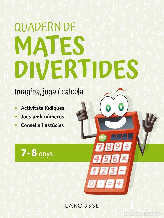 Libros: QUADERN DE MATES DIVERTIDES 7 8 ANYS - CIUDAD REAL, GINES