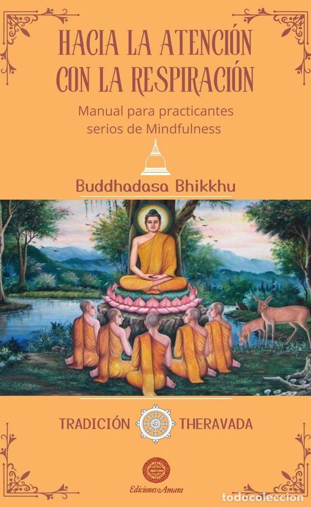 B&uuml;cher: HACIA LA ATENCION CON LA RESPIRACION - BUDDHADASA BHIKKHU