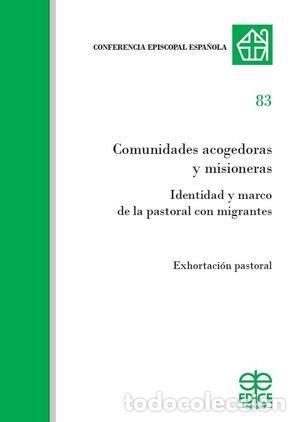 Libros: COMUNIDADES ACOGEDORAS Y MISIONERAS - AA.VV