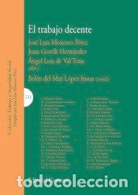 Libros: TRABAJO DECENTE - MORENEO PEREZ Y OTROS, JOSE LUIS