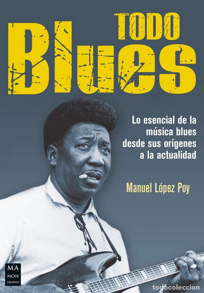 B&uuml;cher: TODO BLUES - LOPEZ POY, MANUEL