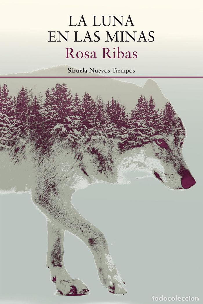 Libros: LUNA EN LAS MINAS,LA - RIBAS, ROSA