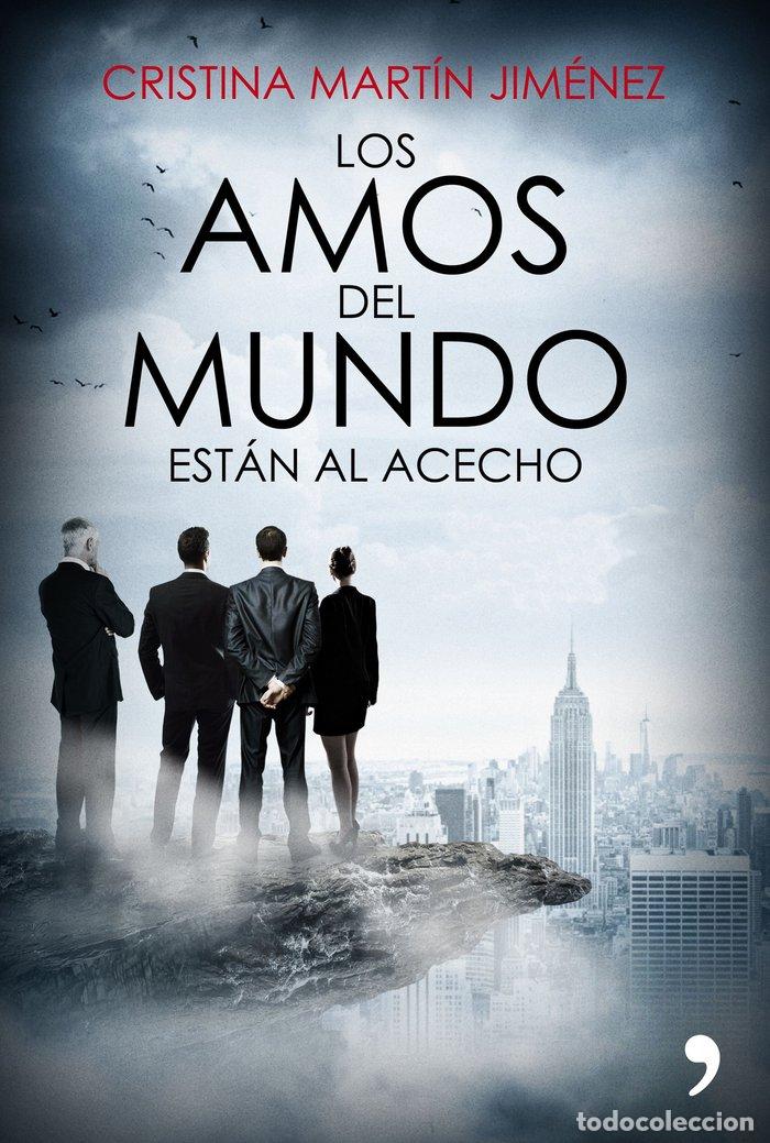 Libros: AMOS DEL MUNDO ESTAN AL ACECHO,LOS - MARTIN JIMENEZ, CRISTINA
