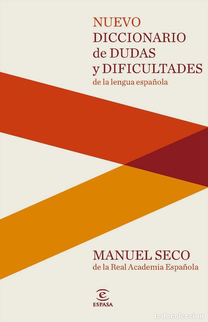 Libros: NUEVO DIC.DE DUDAS Y DIFICULTADES - SECO, MANUEL