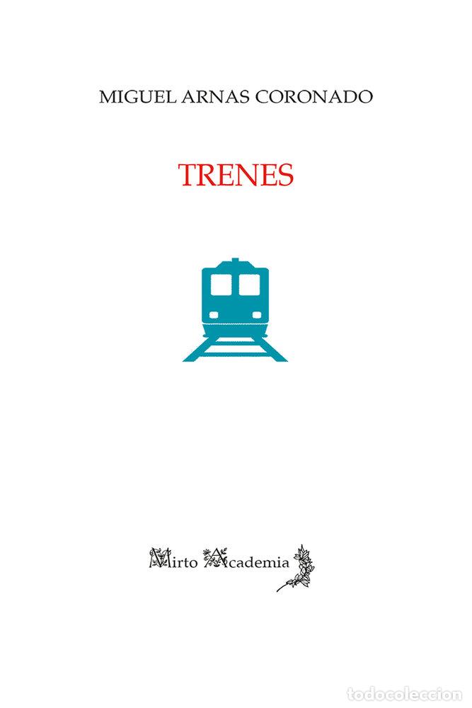 Libros: TRENES - ARNAS CORONADO, MIGUEL