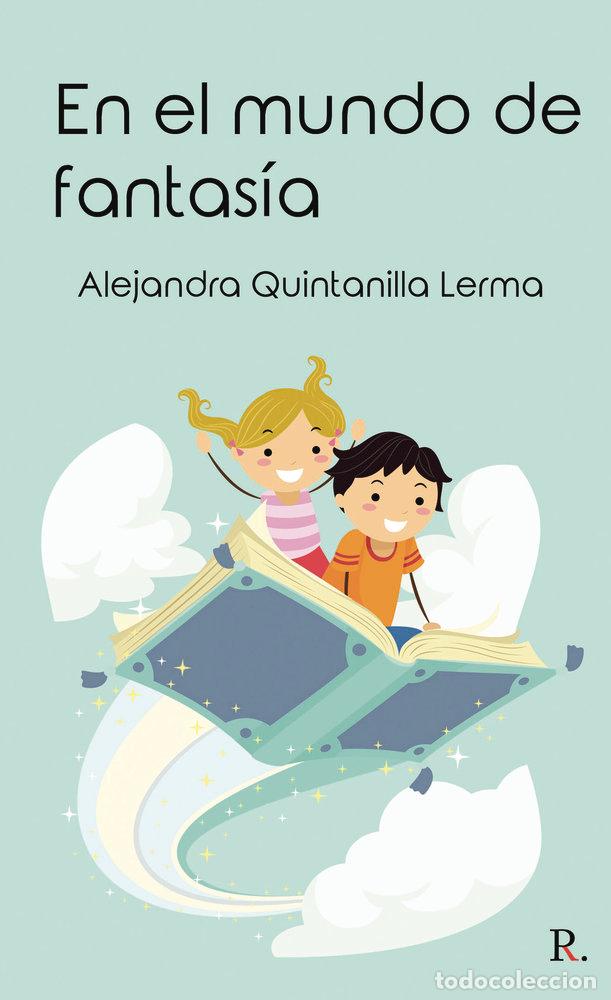 books: EN EL MUNDO DE FANTASIA - QUINTANILLA LERMA, ALEJANDRA