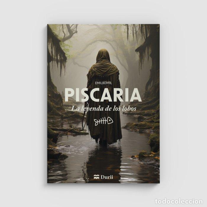 Libri: PISCARIA - DE LA MATA, EMILIO