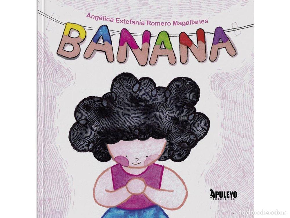 Livros: BANANA - ROMERO MAGALLANES, ANGELICA ESTEFANIA