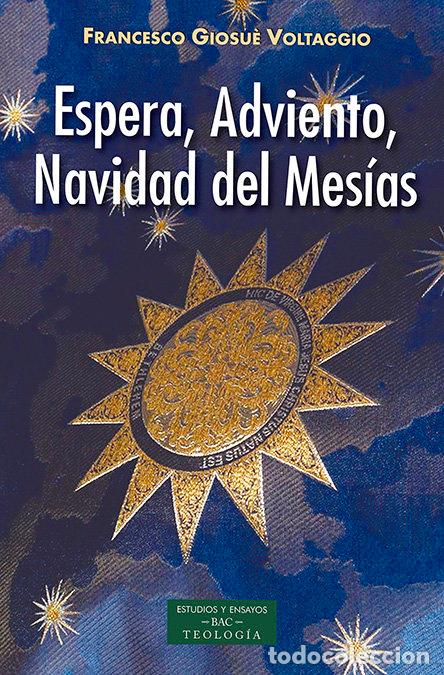 Libros: ESPERA ADVIENTO NAVIDAD DEL MESIAS - GIOSUE VOLTAGGIO, FRANCESCO