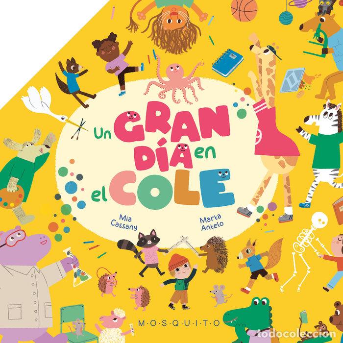 Libros: UN GRAN DIA EN EL COLE - CASSANY, MIA